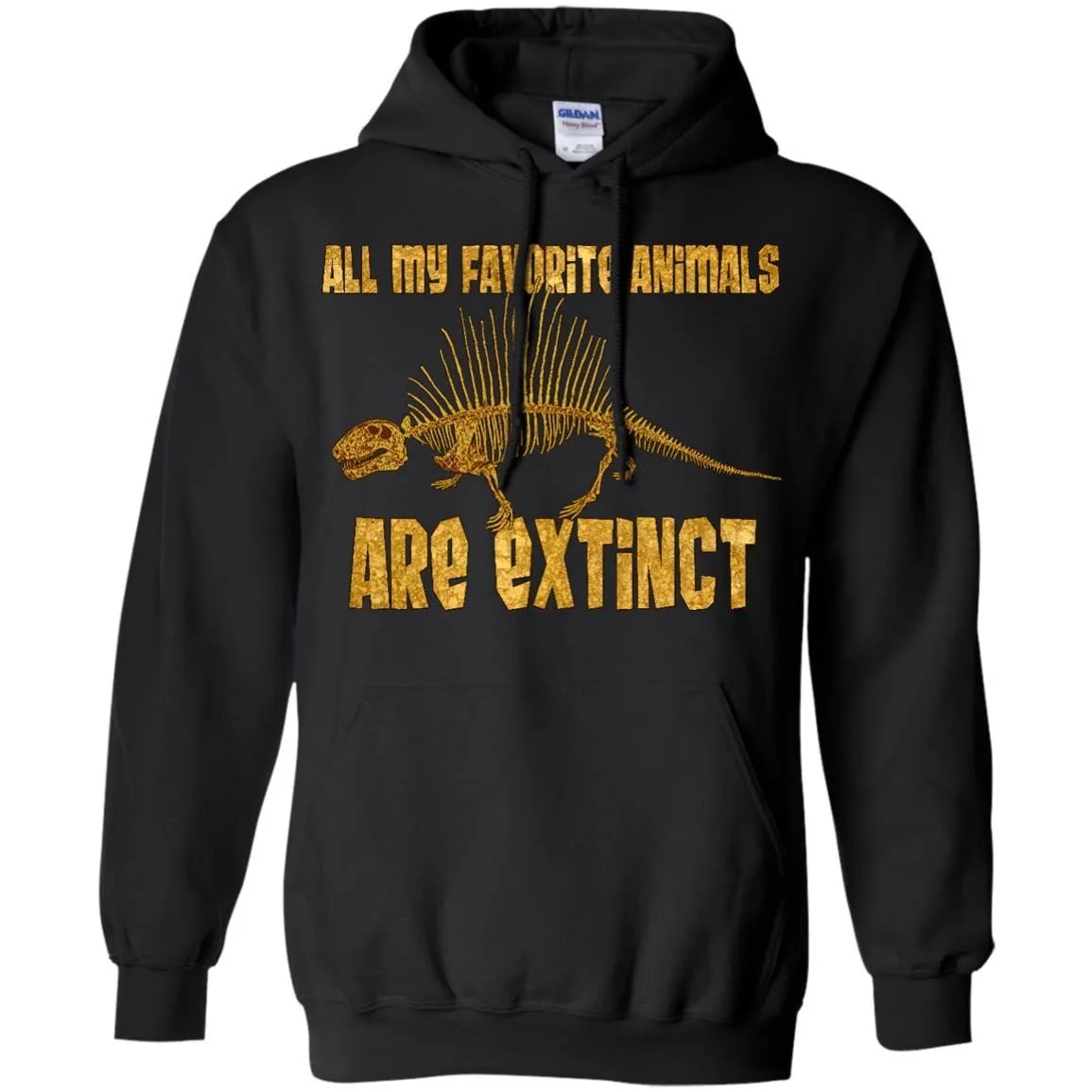 DINOSAUR - All My Fav Animals Are Extinct  Dimetrodon T Shirt & Hoodie