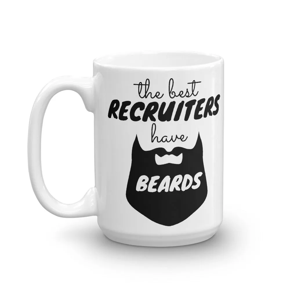 The Best Recruiters Have Beards Mug