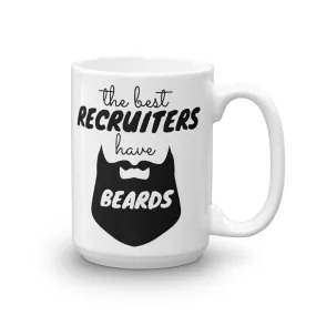 The Best Recruiters Have Beards Mug